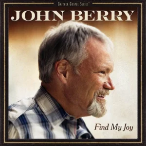 John berry-find my joy ' 2 0 1 3