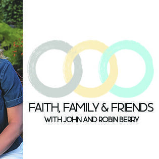 A man sitting in front of the words " faith, family & friends with john and robin berry."